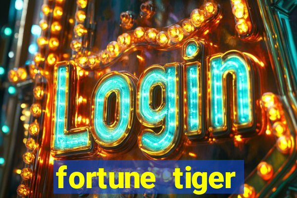 fortune tiger aposta de 1 real